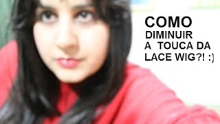 Como diminuir a touca da sua lace wig [upl. by Cy]