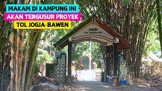 35 TANAH WAKAF DI KAB MAGELANG TERDAMPAK TOL JOGJABAWEN SALAH SATUNYA DI DESA TEMPAK CANDIMULYO [upl. by Salta132]