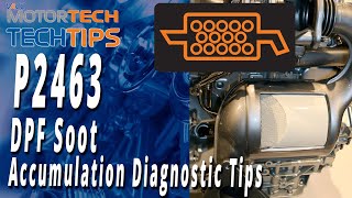 P2463  DPF Soot Accumulation Diagnostic Tips [upl. by Wylde884]