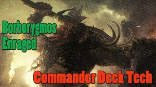 Borborygmos Enraged Budget MTG Commander Deck Tech [upl. by Nnoryt291]