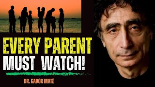 The BEST Parenting Advice NO ONE Tells You Dr Gabor Mate [upl. by Kyte950]