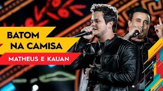 Batom na Camisa  Matheus amp Kauan  Villa Mix Goiânia 2017  Ao Vivo [upl. by Etan]