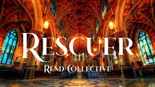 Rend Collective  Rescuer Lyric Video [upl. by Kenta]