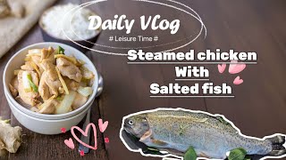 EASY STEAMED CHICKEN MEAT WITH SALTED FISH 🐠 [upl. by Eatnahs325]