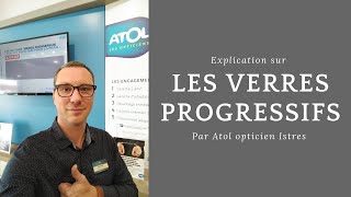 Les verres progressifs comment choisir par Atol opticien Istres [upl. by Grega]