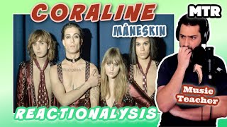 Maneskin Måneskin  Coraline Reaction Reactionalysis Music Teacher listens and analyses [upl. by Etnomed]