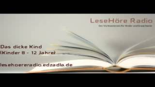 Das dicke Kind  Gute Nacht Geschichte vom 15042013 [upl. by Liryc]