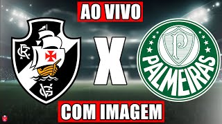 VASCO X PALMEIRAS  ONDE ASSISTIR AO VIVO HOJE  DATA E HORÁRIO  BRASILEIRÃO [upl. by Ahsaekal]