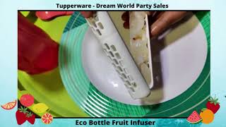 Tupperware Eco Bottle Fruit Infuser [upl. by Eiramassenav]