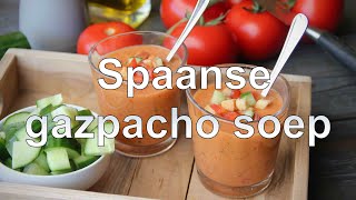 Spaanse gazpacho soep [upl. by Elatan]