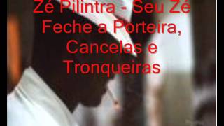 Zé Pilintra  Seu Zé Feche A Porteira Cancelas E Tronqueiras♪ [upl. by Irallih]