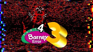 Barney Error 3 part 4 [upl. by Karyl]