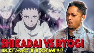 Shikadai vs Ryogi First Time Watching Boruto Episode 46 47 48 49 50 Reaction [upl. by Glassco555]