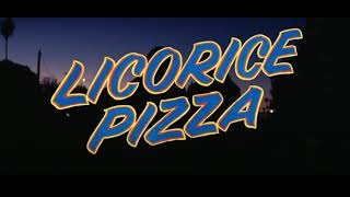 Licorice Pizza  Trailer Song [upl. by Llacam210]