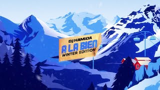 DJ Hamida  Introduction quotÀ la bienquot Winter edition [upl. by Aitel894]