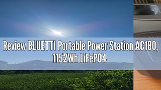 Review BLUETTI Portable Power Station AC180 1152Wh LiFePO4 Battery Backup w 4 1800W 2700W peak A [upl. by Earazed]