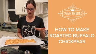 How to Make Roasted Buffalo Chickpeas  Vegan [upl. by Savinirs]