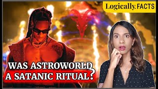 Factchecked  Was Travis Scott’s AstroWorld Tragedy a Satanic Ritual  Logically India [upl. by Adnot599]