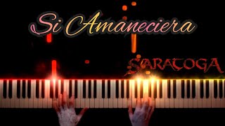 Piano Covers  Si amaneciera  Saratoga [upl. by Rooke]