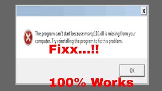 How to Fix MSVCP110dll Missing Error \u00100 Working  Windows 1087 2017 Tutorial [upl. by Grannie938]