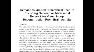 Semantics Guided Hierarchical Feature Encoding Generative Adversarial Network for Visual Image Recon [upl. by Ahseyk851]