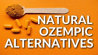 Natural Ozempic Alternatives [upl. by Feinleib]