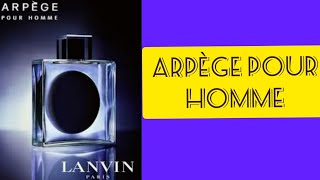 LANVIN ARPEGE Pour Homme 🇫🇷 2005 By Lanvin Fragrance Review lanvin [upl. by My]