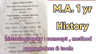 MA 1 yr  history historiography concept method approaches amp tool कैसा आता है पेपर आइये देखिए [upl. by Ahsien]