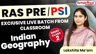 Geography Free Demo Class For RAS Pre Exam 2024 By Lakshita Maam  Springboard Academy  ras psi [upl. by Eissoj88]