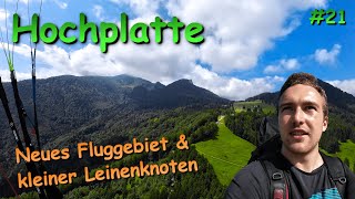 Fluggebiet Hochplatte kennenlernen  21 Flug [upl. by Adnov]