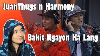 JuanThugs n Harmony  quotBakit Ngayon Ka Langquot LIVE on the Wish Bus  REACTION [upl. by Huntingdon542]