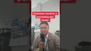 Perbedaan karakteristik E PURCHASING dan Tender [upl. by Niaz]