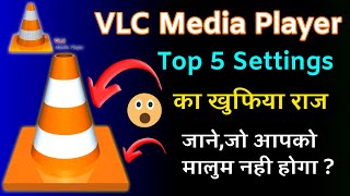 VLC Media Player Hidden Features 2024  VLC Media Player का Top 5 Settings जाने  vlcplayer [upl. by Ahsilak7]