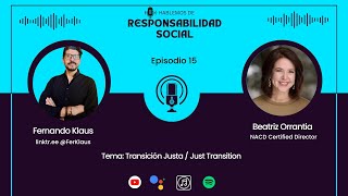 Betriz Orrantia Ep15  Hablemos de Responsabilidad Social [upl. by Engelbert]