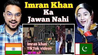 Indian Reaction On Imran khan tik tok videos 😎  PTI IMRAN KHAN [upl. by Ecnarret]