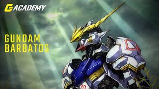 Everything About Gundam Barbatos that you NEED TO KNOW [upl. by Elleoj611]