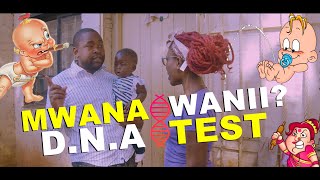 Mwana Wani  DNA TEST [upl. by Heringer]