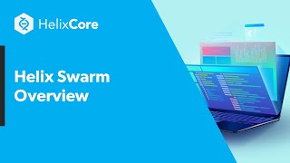 Helix Swarm Overview [upl. by Alviani]