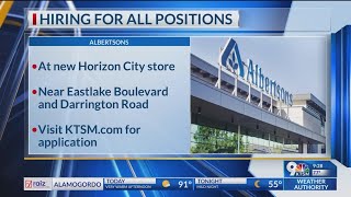 Albertsons hiring for new Horizon City store [upl. by Kaela611]