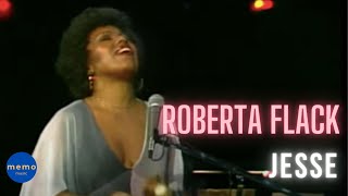 Roberta Flack  Jesse [upl. by Ahtivak478]