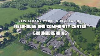 New Albany Fieldhouse and Community Center Groundbreaking [upl. by Ainaled272]