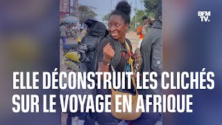 Elle déconstruit les clichés sur le voyage en Afrique [upl. by Elora]