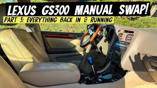 GS300 Manual Swap Part 3 It finally drives [upl. by Icam]