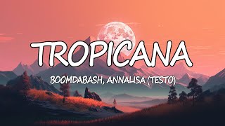 Tropicana  Boomdabash AnnalisaTesto Mix BLANCO MinaMarco Mengoni [upl. by Bellaude]