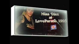 Miss Djax  Love Parade 1995 [upl. by Thorbert]