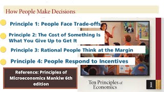 How do people make decisions Ten Principle of Economics Part 1 Microeconomics Mankiw 6th ed [upl. by Cletis647]