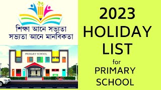 Primary School Holiday List 2023  Holiday List 2023  Holiday List Of Primary School [upl. by Pacificia]