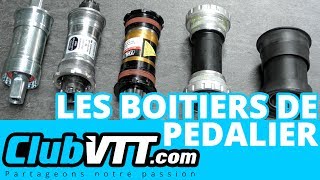 Boitier de pédalier vtt  Quel boitier de pédalier choisir   226 [upl. by Werdnaed]