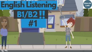 B1B2 English Listening Practice 1 [upl. by Notreve]