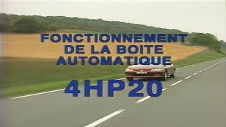 Le fonctionnement de la boite de vitesse automatique 4HP20 PSA Peugeot Citroën [upl. by Gustave]